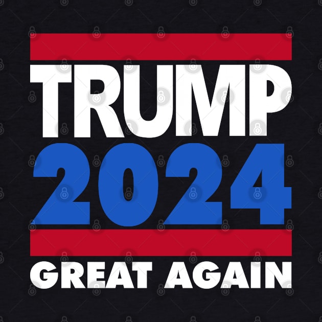 TRUMP 2024 GREAT AGAIN by RboRB